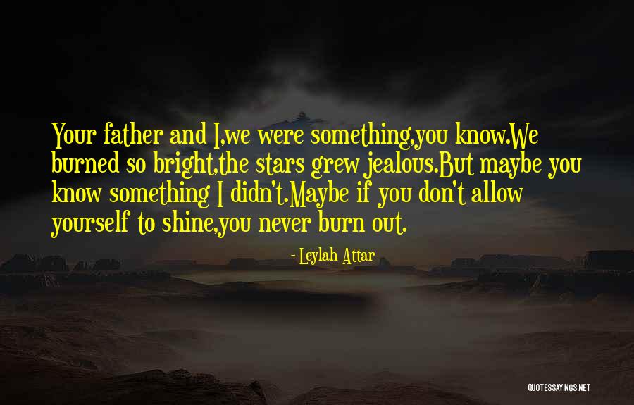 Desvaneciere Quotes By Leylah Attar Desvaneciere Quotes By Leylah Attar