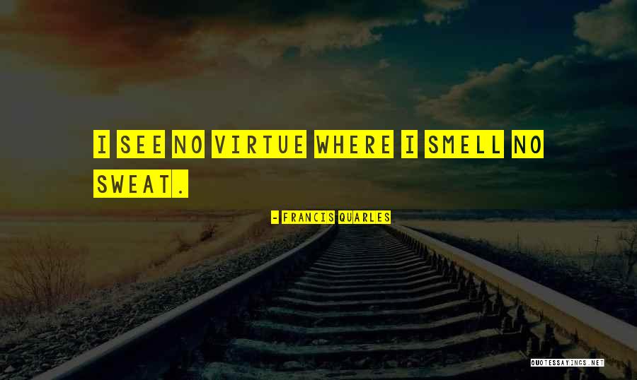 Desvantagem Social Quotes By Francis Quarles Desvantagem Social Quotes By Francis Quarles