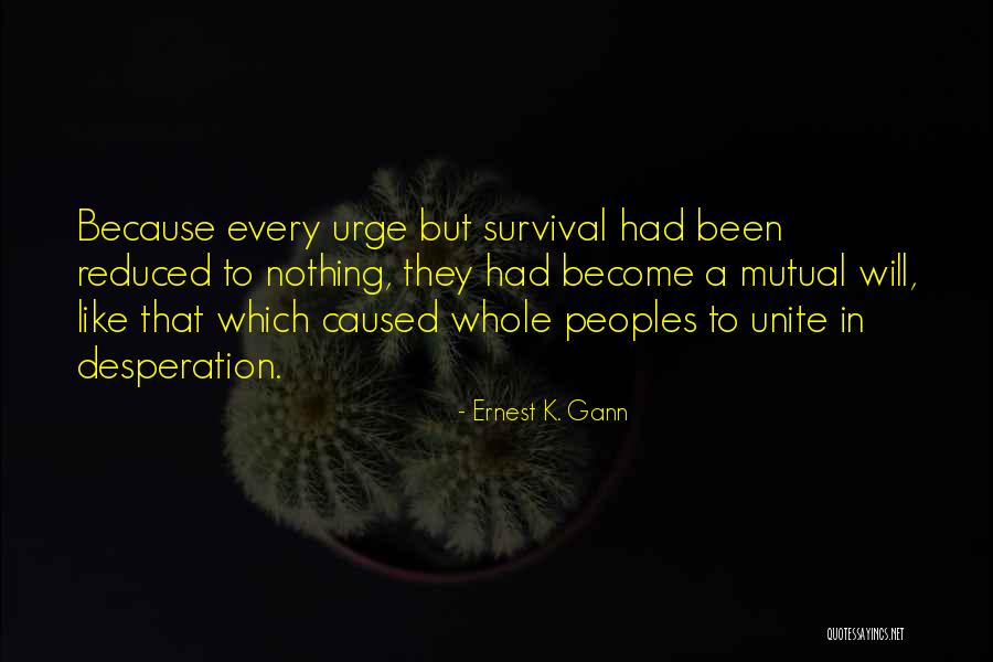 Desvelado Bobby Quotes By Ernest K. Gann Desvelado Bobby Quotes By Ernest K. Gann