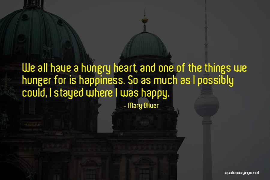 Desvelado Quotes By Mary Oliver Desvelado Quotes By Mary Oliver