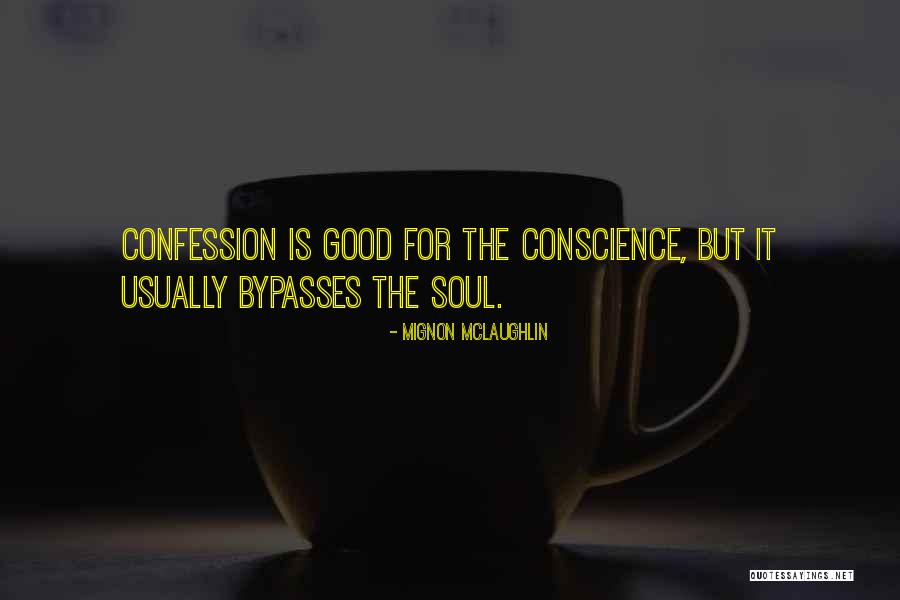 Desvencilhar Quotes By Mignon McLaughlin Desvencilhar Quotes By Mignon McLaughlin
