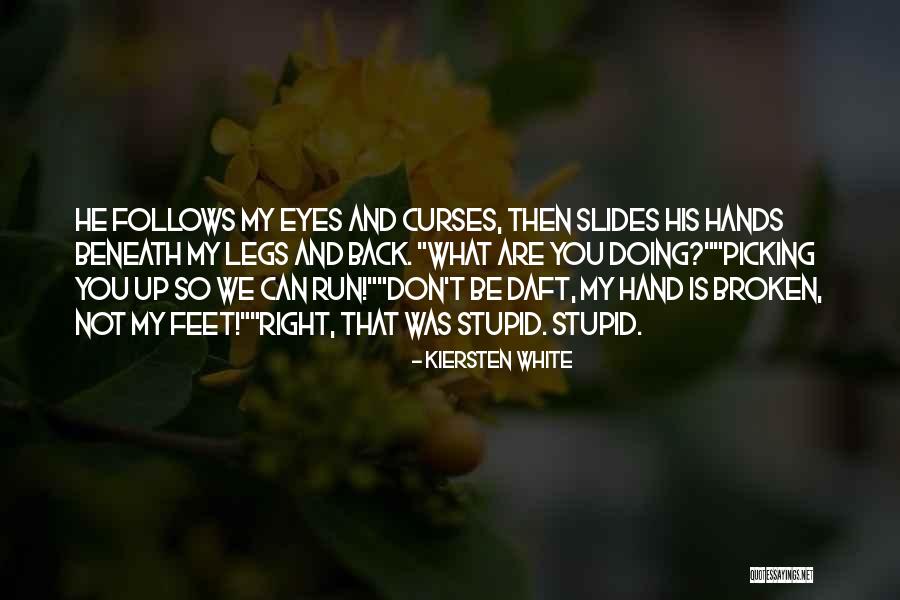 Desvendando A Lingua Quotes By Kiersten White Desvendando A Lingua Quotes By Kiersten White