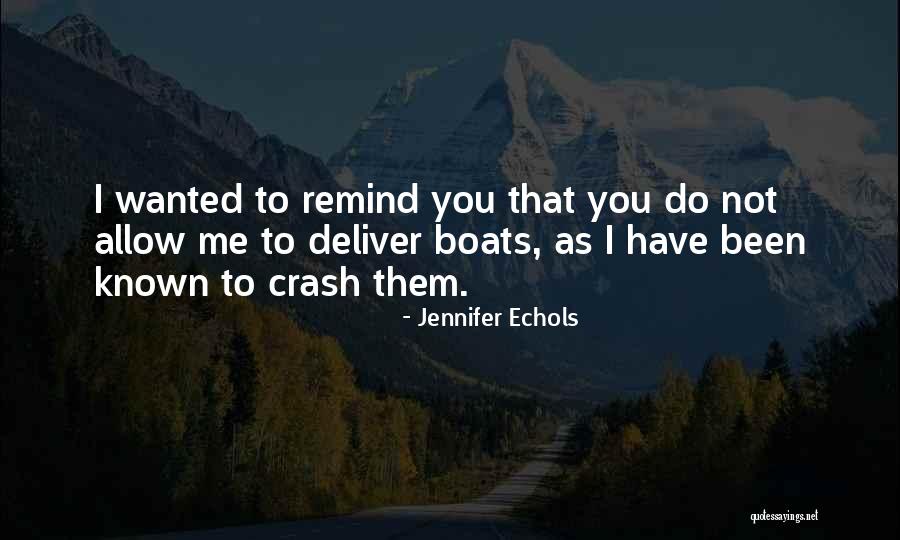 Desventurados Quotes By Jennifer Echols Desventurados Quotes By Jennifer Echols