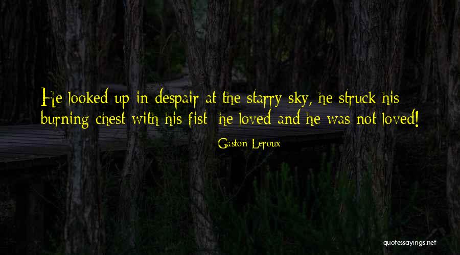 Desvoda Quotes By Gaston Leroux Desvoda Quotes By Gaston Leroux