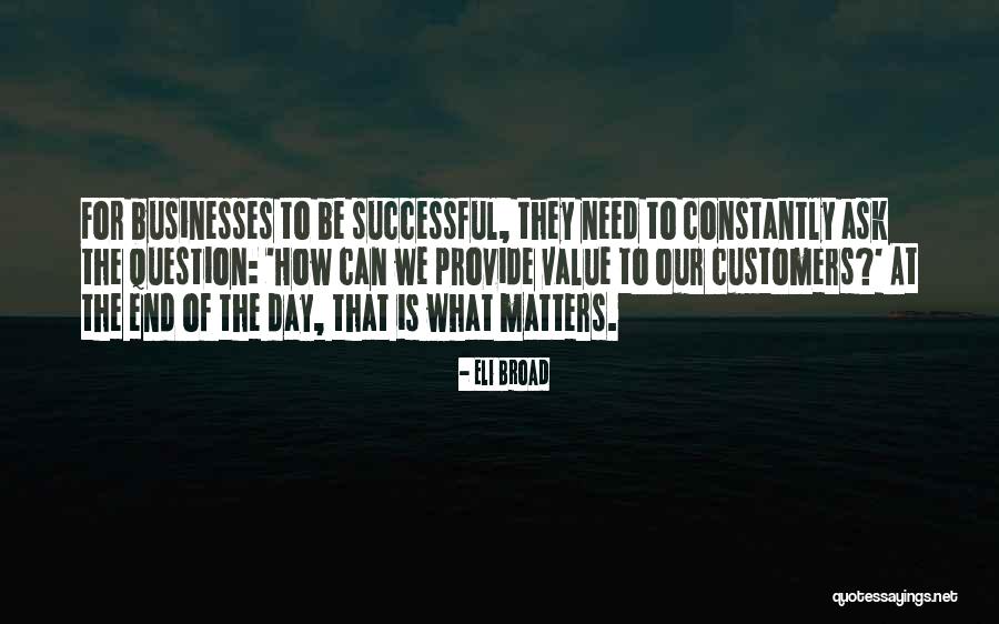 Desvoys Quotes By Eli Broad Desvoys Quotes By Eli Broad