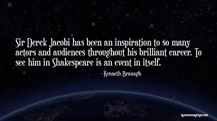 Deswood Etsitty Quotes By Kenneth Branagh Deswood Etsitty Quotes By Kenneth Branagh