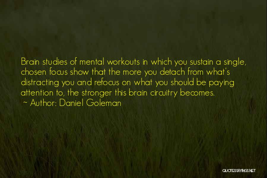 Detach Quotes By Daniel Goleman