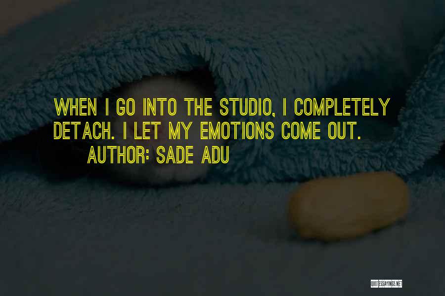 Detach Quotes By Sade Adu