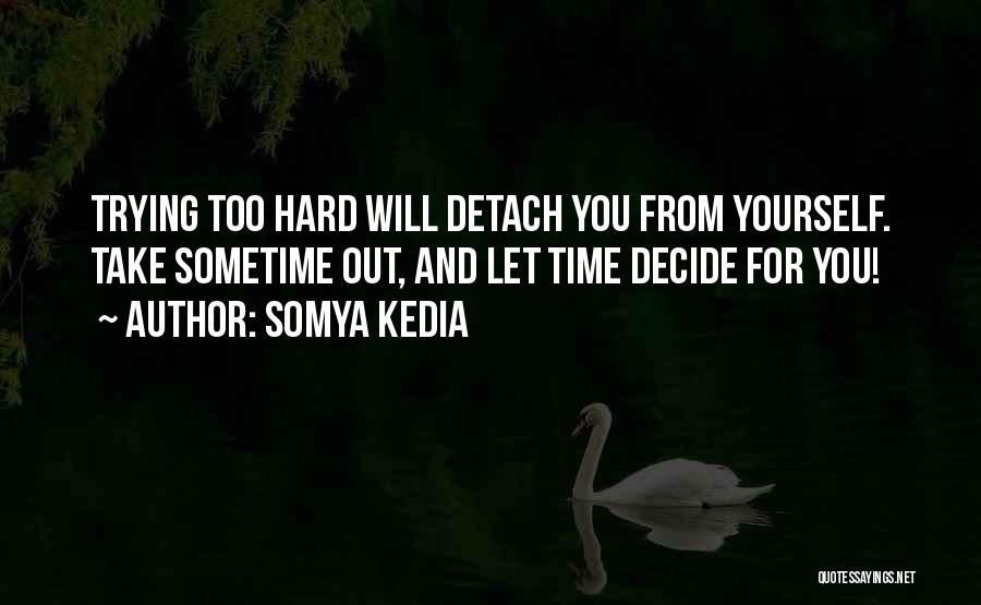 Detach Quotes By Somya Kedia