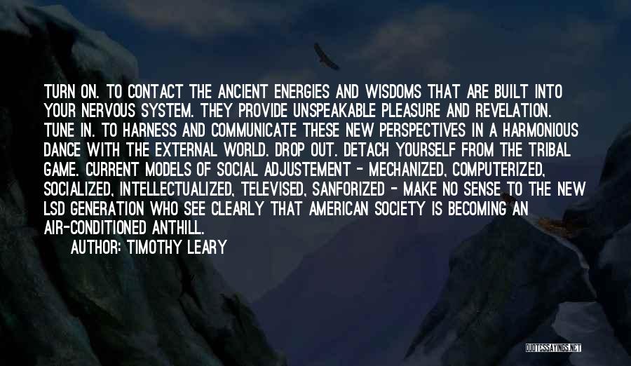 Detach Quotes By Timothy Leary