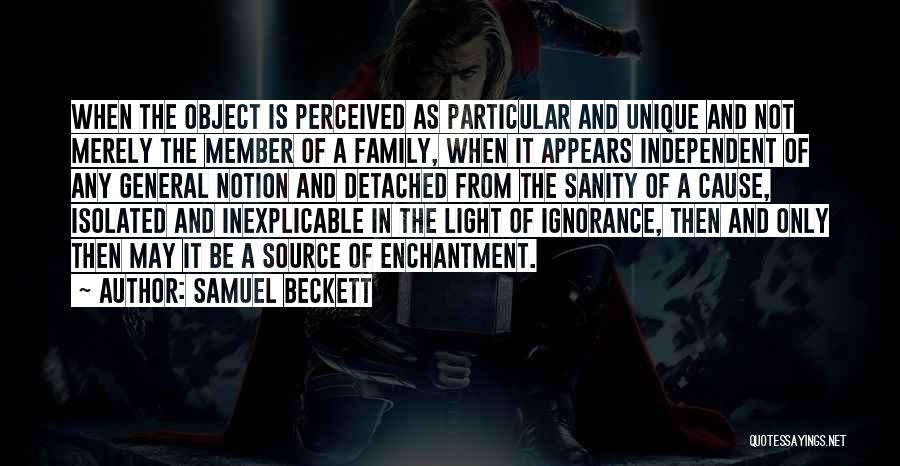Detached Family Quotes By Samuel Beckett