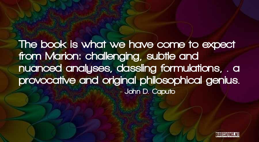 Detached House Quotes By John D. Caputo Detached House Quotes By John D. Caputo