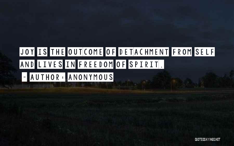 Detachment Quotes By Anonymous