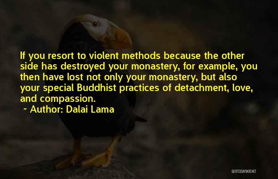 Detachment Quotes By Dalai Lama