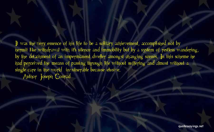 Detachment Quotes By Joseph Conrad
