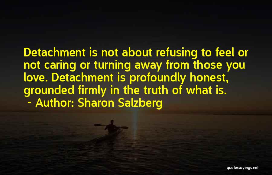 Detachment Quotes By Sharon Salzberg