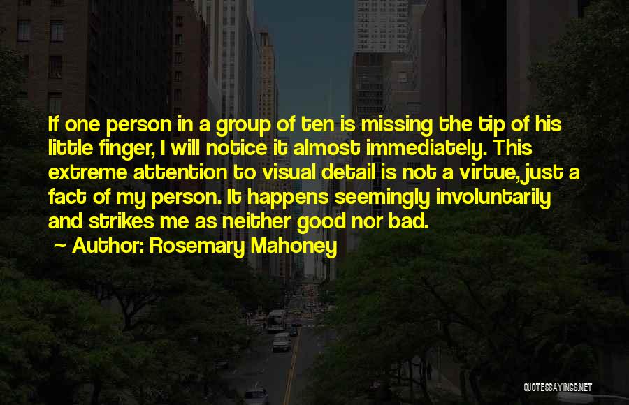 Detail Person Quotes By Rosemary Mahoney