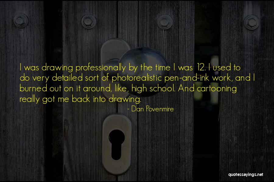 Detailed Quotes By Dan Povenmire Detailed Quotes By Dan Povenmire