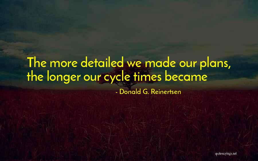 Detailed Quotes By Donald G. Reinertsen