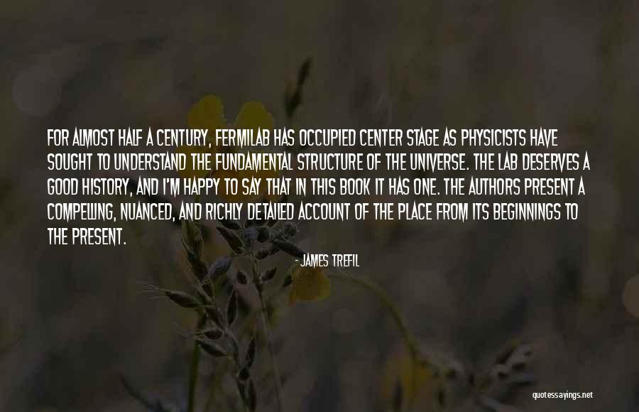 Detailed Quotes By James Trefil Detailed Quotes By James Trefil