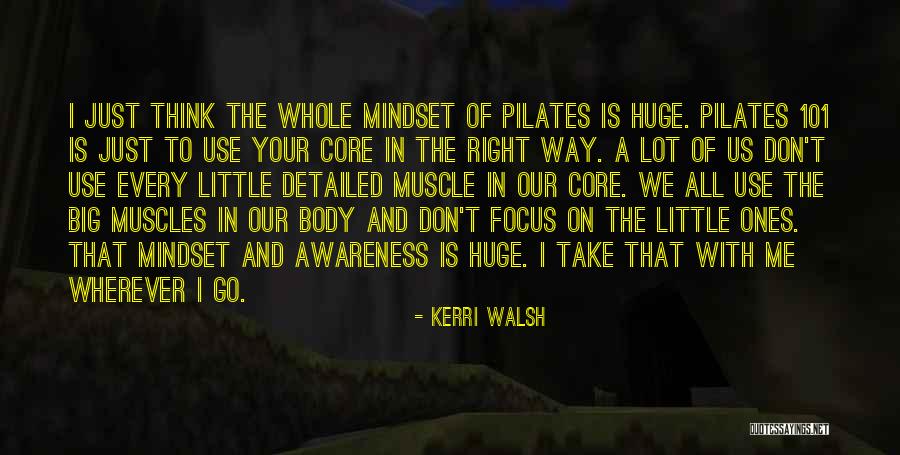 Detailed Quotes By Kerri Walsh