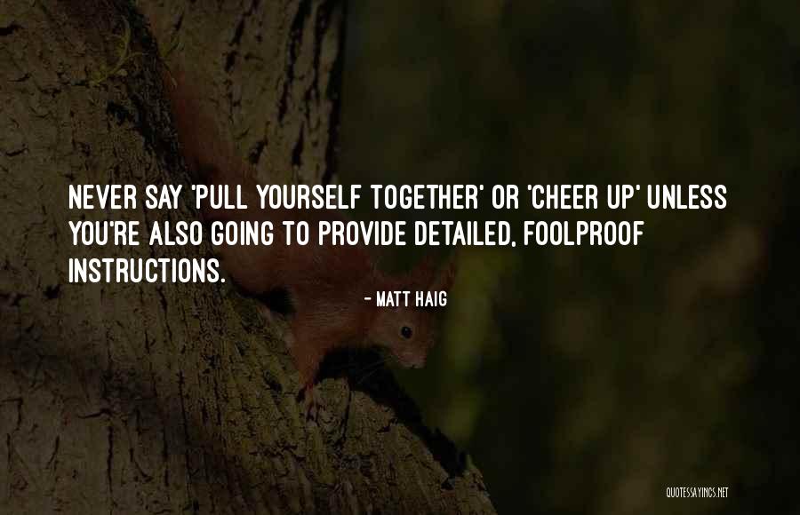 Detailed Quotes By Matt Haig