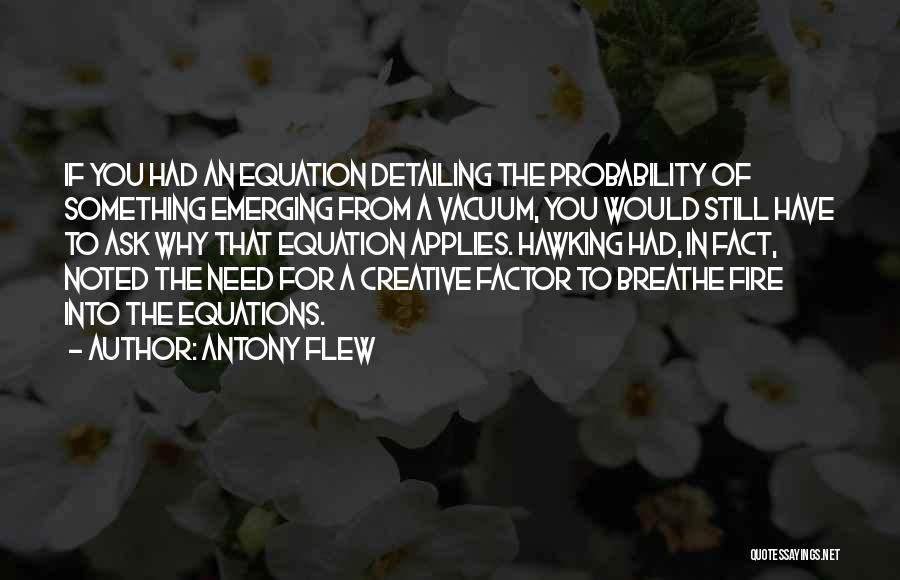 Detailing Quotes By Antony Flew