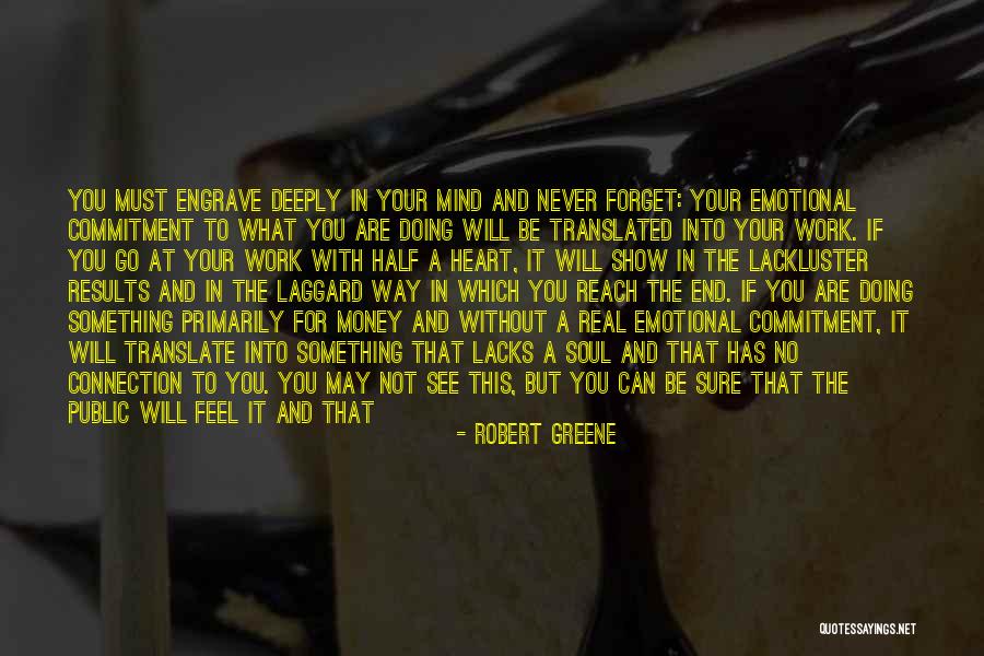 Details At Work Quotes By Robert Greene Details At Work Quotes By Robert Greene