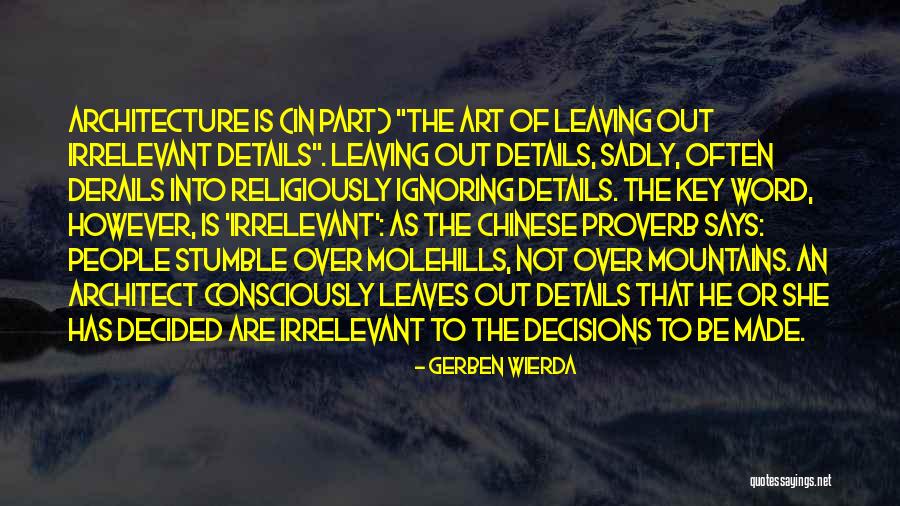 Details In Architecture Quotes By Gerben Wierda Details In Architecture Quotes By Gerben Wierda