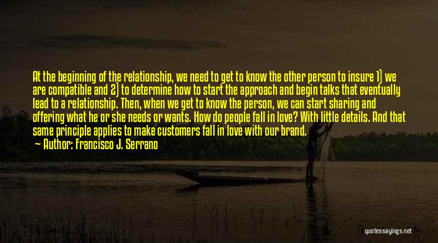 Details In Love Quotes By Francisco J. Serrano