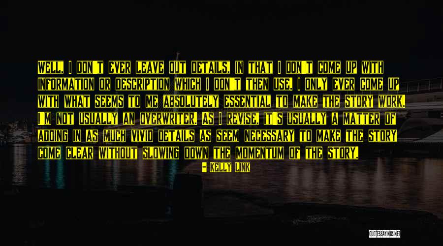 Details What Quotes By Kelly Link Details What Quotes By Kelly Link