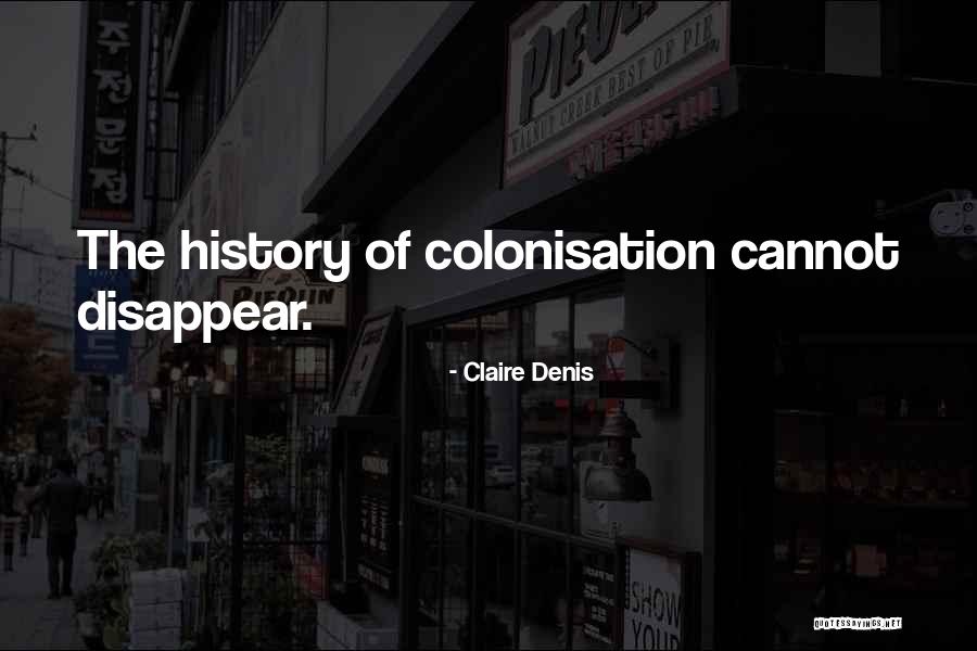 Detain Synonym Quotes By Claire Denis