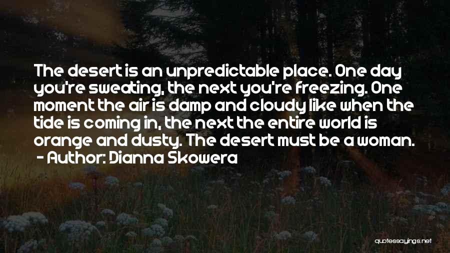 Detainees Quotes By Dianna Skowera