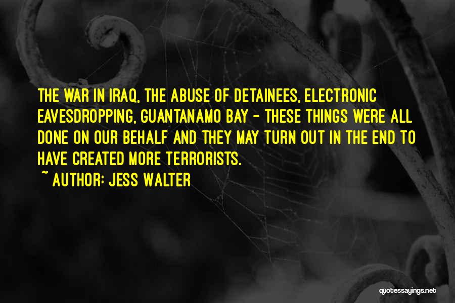 Detainees Quotes By Jess Walter