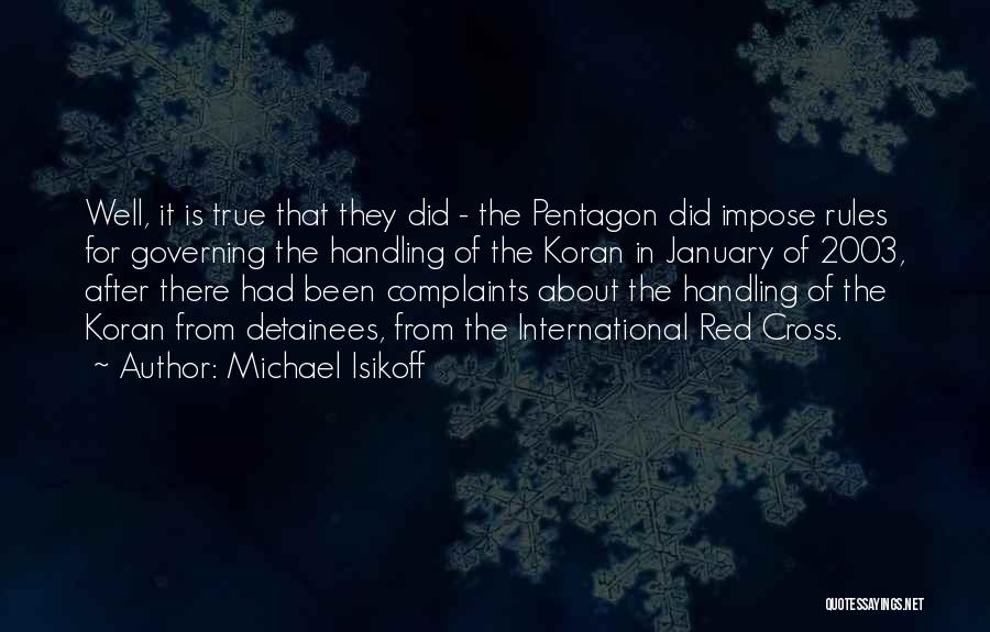 Detainees Quotes By Michael Isikoff