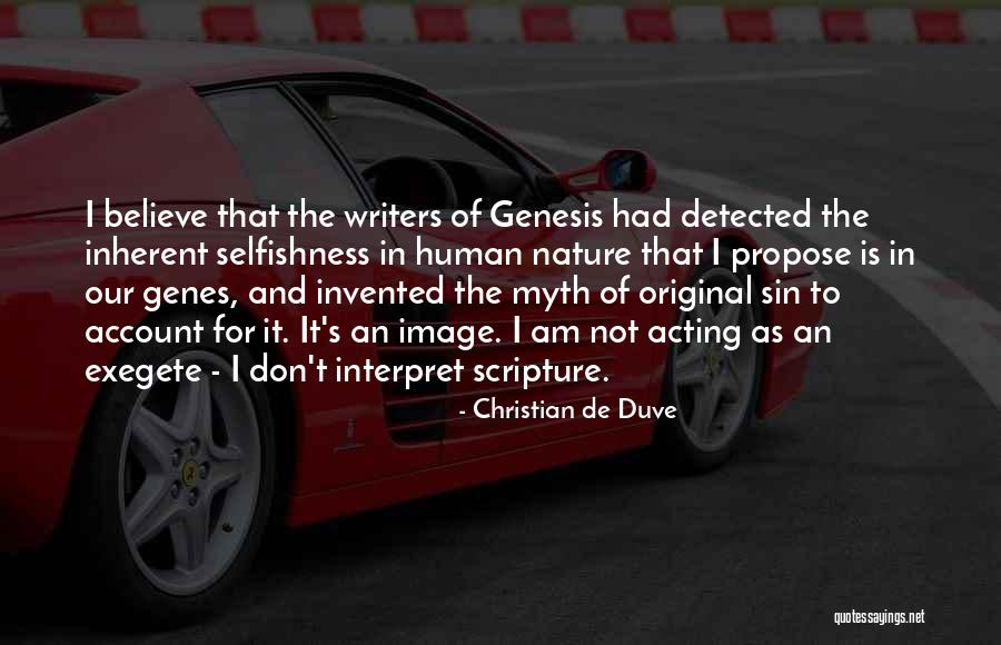 Detected Quotes By Christian De Duve Detected Quotes By Christian De Duve