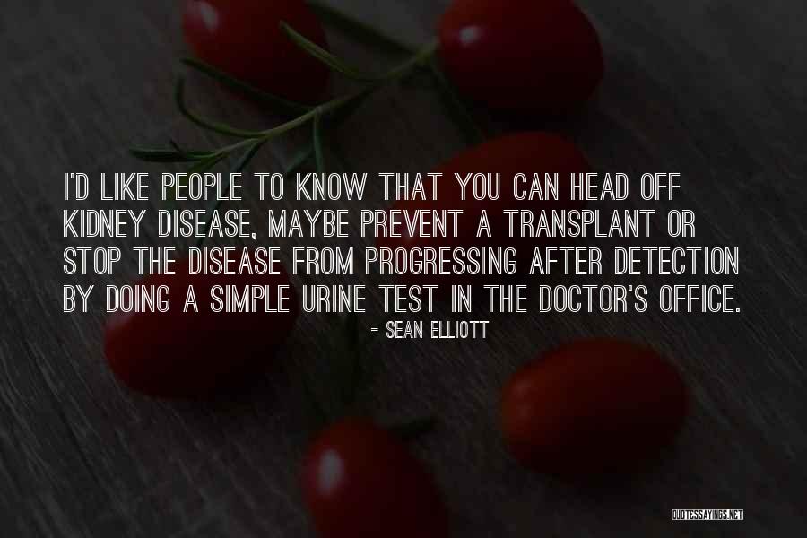 Detection Quotes By Sean Elliott Detection Quotes By Sean Elliott