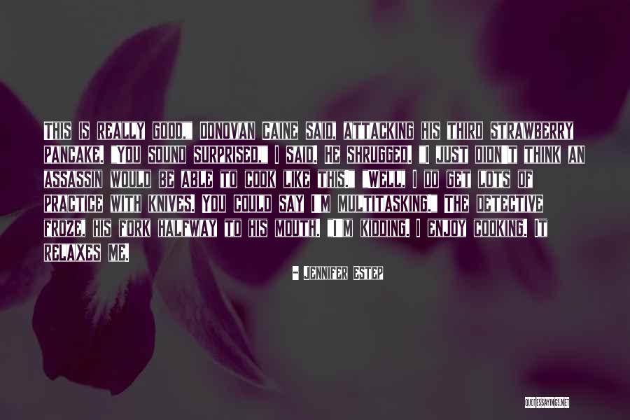 Detective Caine Quotes By Jennifer Estep Detective Caine Quotes By Jennifer Estep