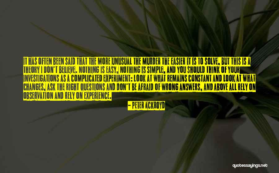 Detective Investigation Quotes By Peter Ackroyd Detective Investigation Quotes By Peter Ackroyd
