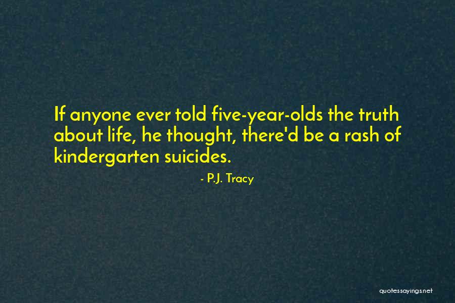 Detective Langer Quotes By P.J. Tracy