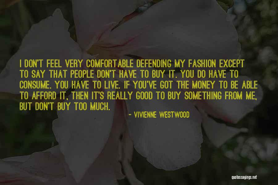 Detective Langer Quotes By Vivienne Westwood