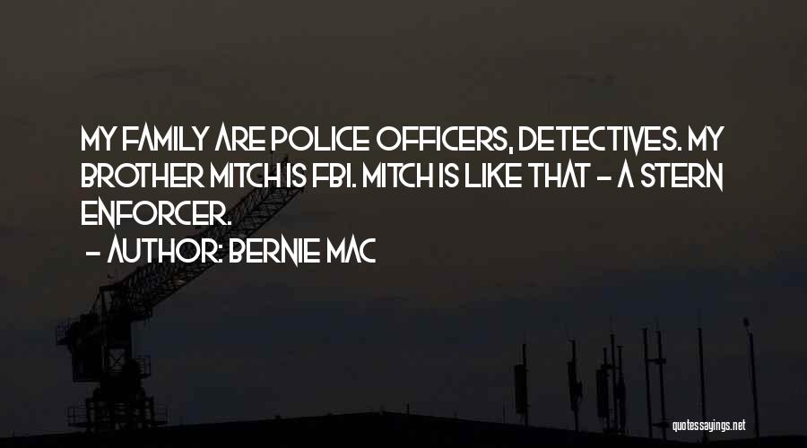 Detectives Quotes By Bernie Mac