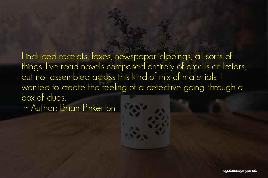 Detectives Quotes By Brian Pinkerton