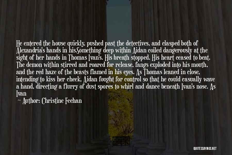 Detectives Quotes By Christine Feehan