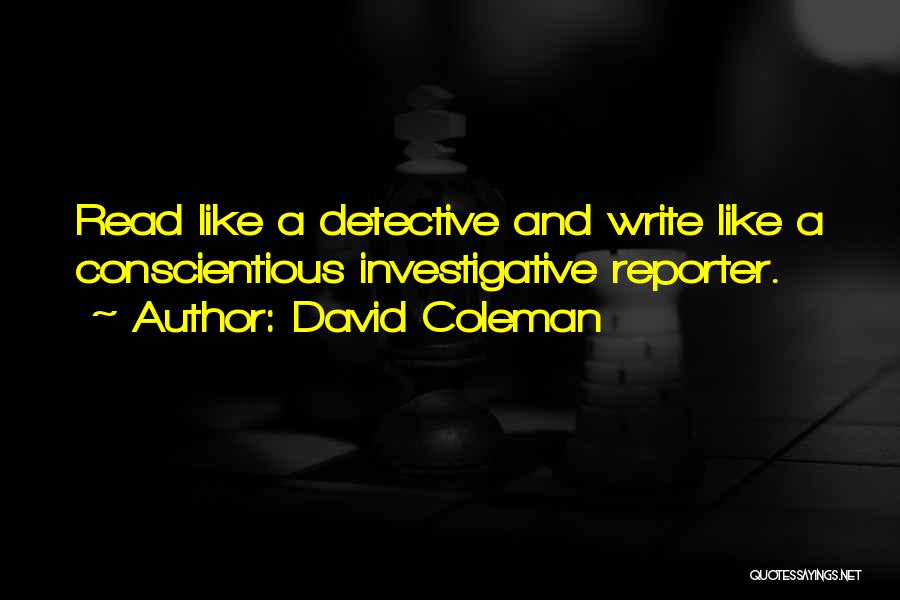 Detectives Quotes By David Coleman