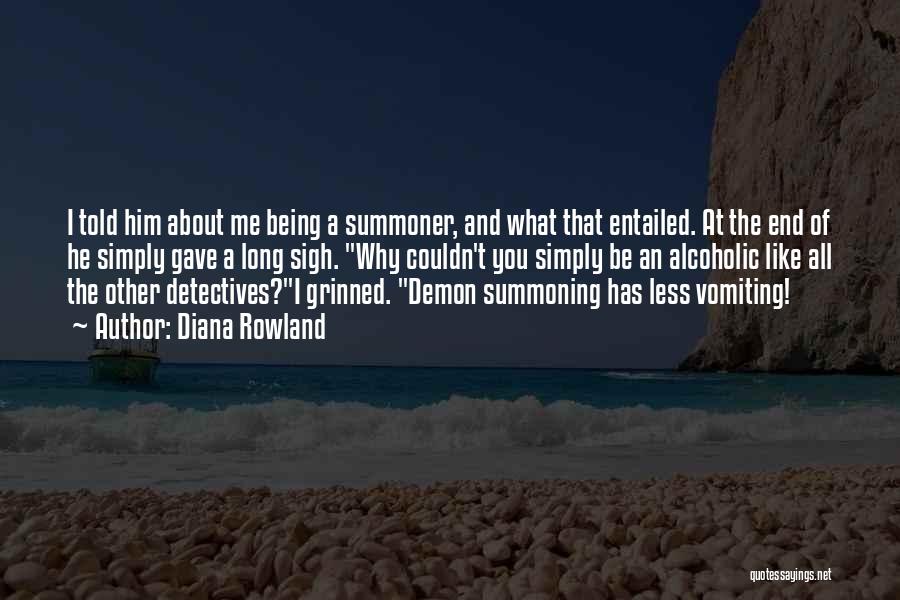 Detectives Quotes By Diana Rowland