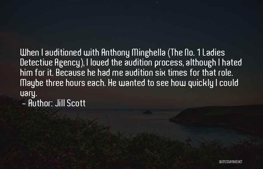 Detectives Quotes By Jill Scott