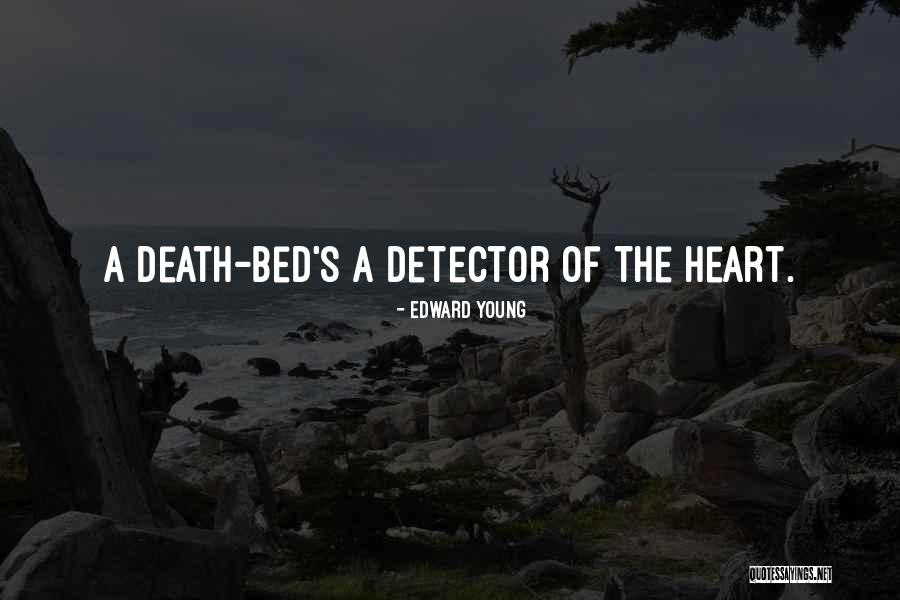 Detector Quotes By Edward Young Detector Quotes By Edward Young