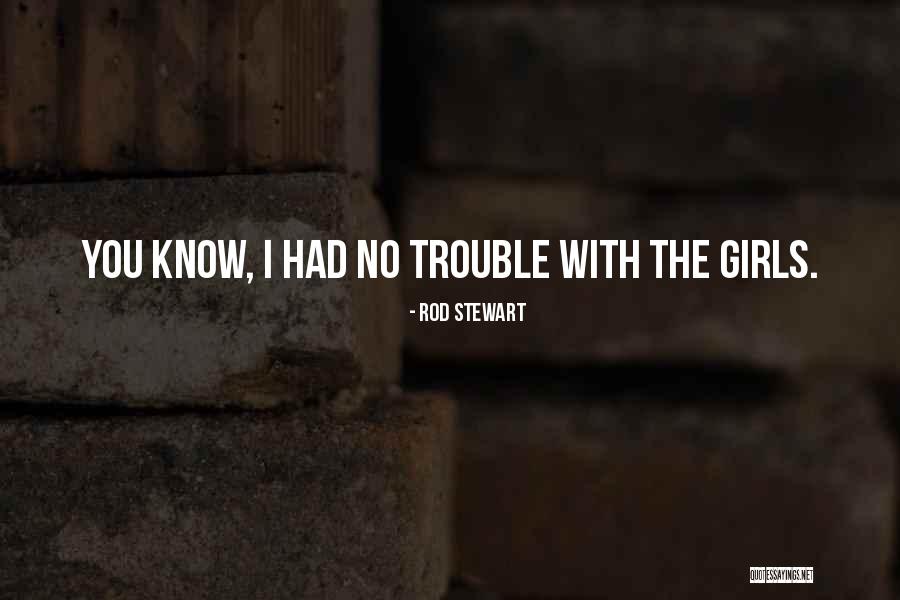 Detelina Na Quotes By Rod Stewart Detelina Na Quotes By Rod Stewart