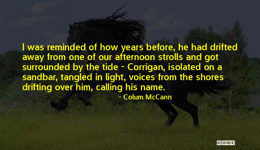 Detendre Conjugation Quotes By Colum McCann Detendre Conjugation Quotes By Colum McCann